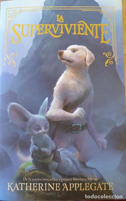 Libros de segunda mano: LA SUPERVIVIENTE. - APPLEGATE, Katherine. - Foto 1