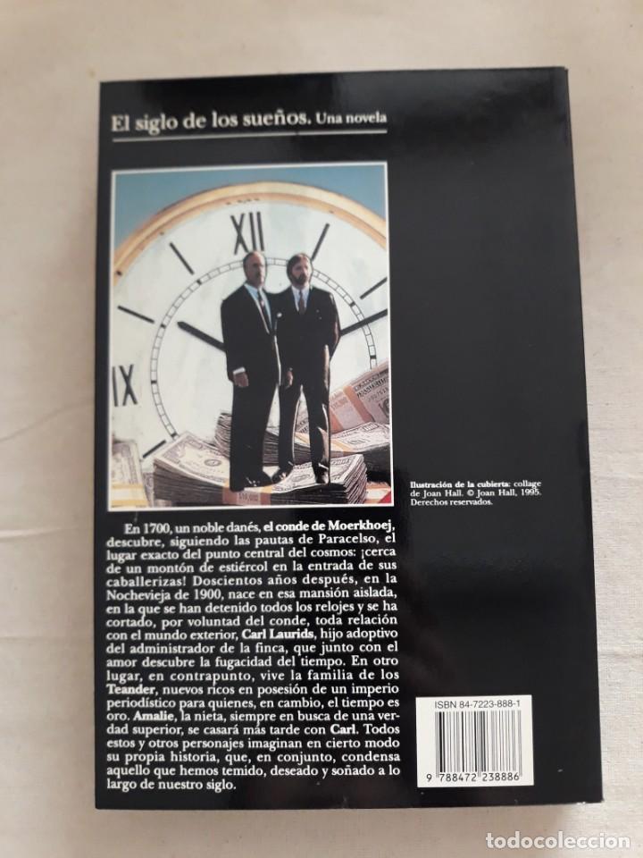 Libros de segunda mano: HOEG, PETER. EL SIGLO DE LOS SUE&Ntilde;OS - Foto 2
