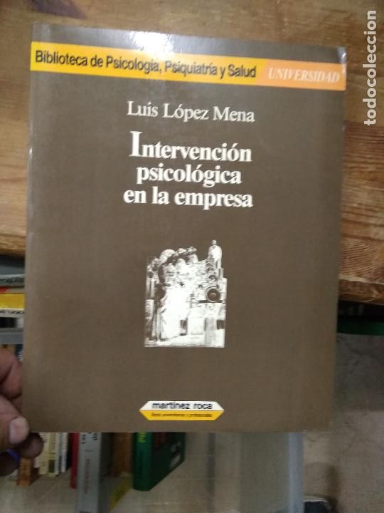 Livres d'occasion: Intervenci&oacute;n psicol&oacute;gica en la empresa, Luis L&oacute;pez Mena. ART-926