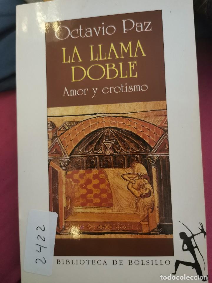 Libros de segunda mano: LIBRO 2422 - LA LLAMA DOBLE - OCTAVIO PAZ - Foto 1