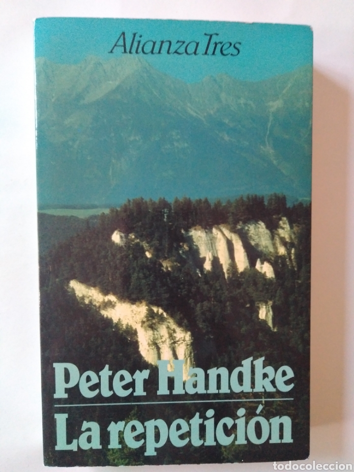 Libros de segunda mano: PETER HANDKE:&nbsp;LA REPETICI&Oacute;N - Foto 1