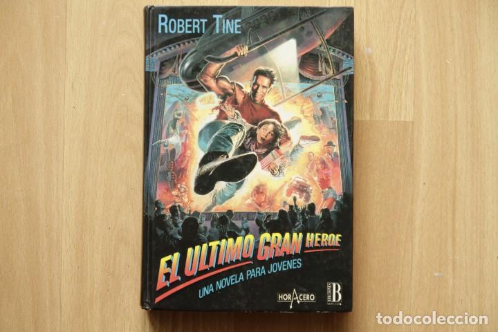 Libros de segunda mano: El &uacute;ltimo gran h&eacute;roe - Robert Tine - Foto 1
