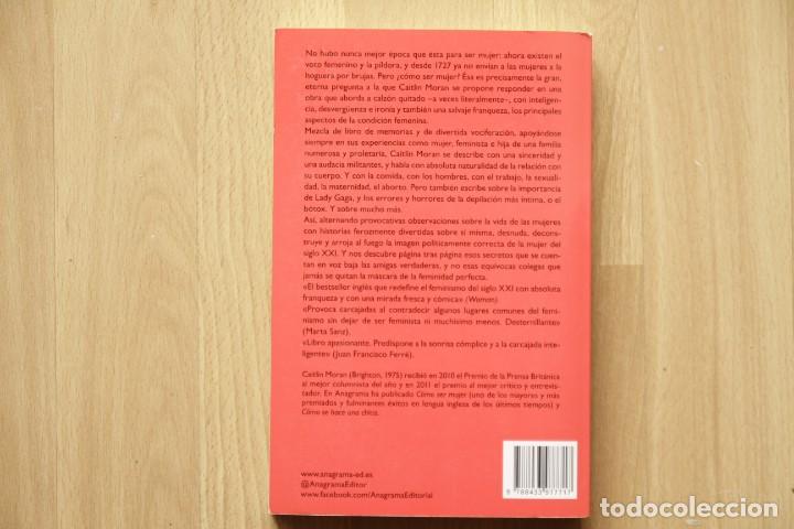 Libros de segunda mano: C&oacute;mo ser mujer - Caitlin Moran - Foto 2