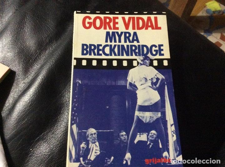 Libros de segunda mano: Gore Vidal: Myra Breckinridge - Foto 1