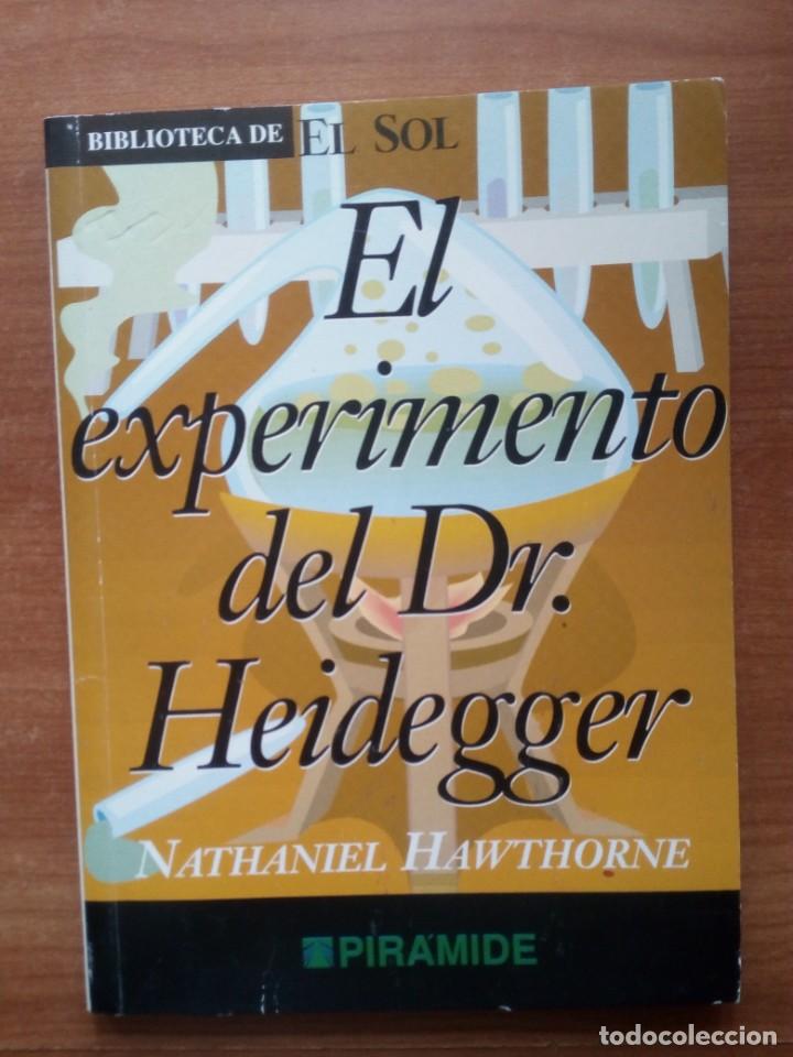 Libros de segunda mano: EL EXPERIMENTO DEL DR. HEIDEGGER, NATHANIEL HAWTHORNE, BIBLIOTECA EL SOL - Foto 1