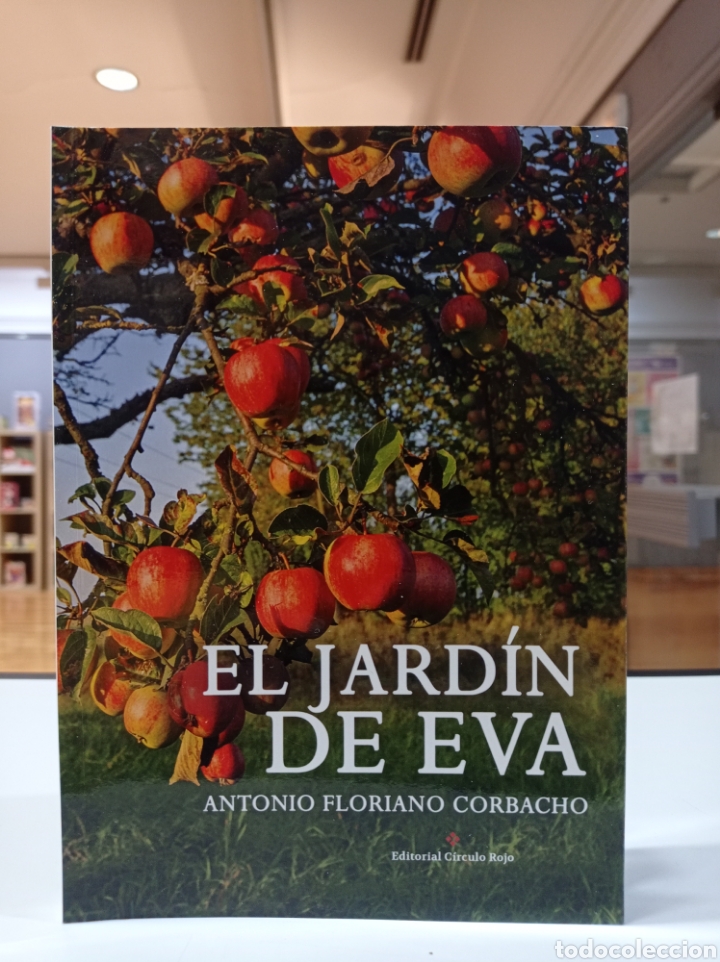 Libri di seconda mano: El jard&iacute;n de Eva. Antonio floriano corbacho.