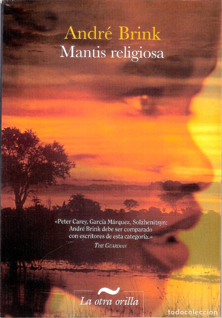 Libros de segunda mano: MANTIS RELIGIOSA - ANDR&Eacute; BRINK - Foto 1