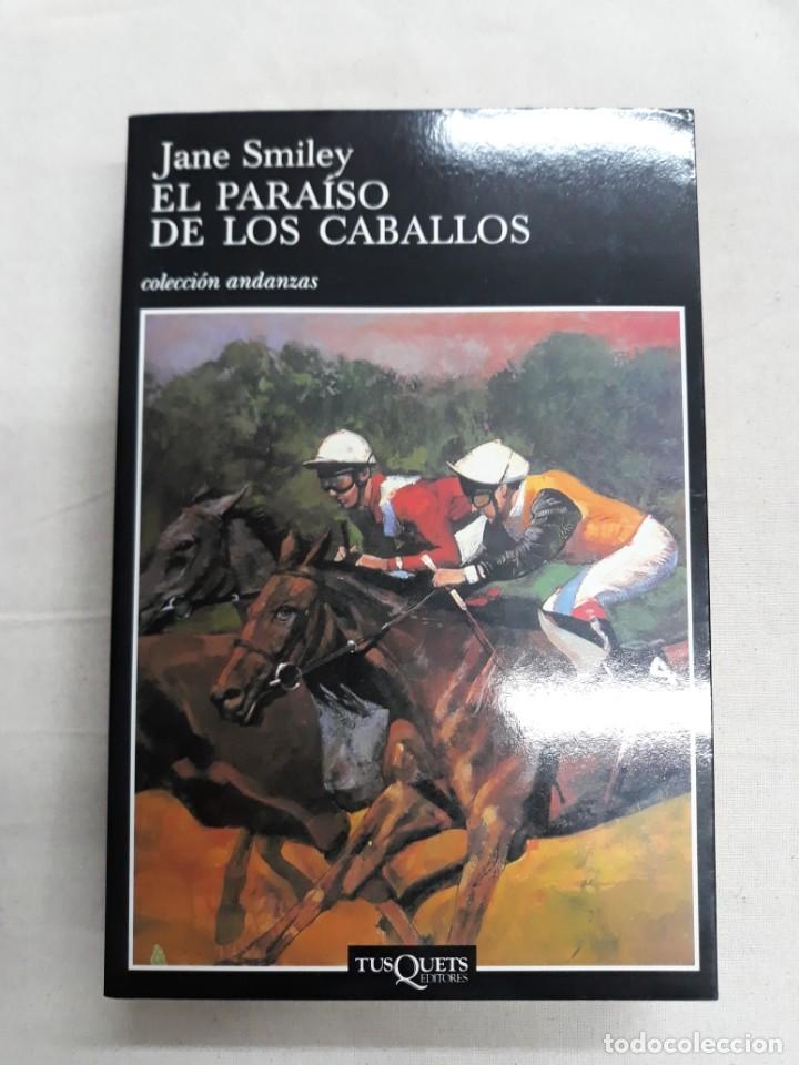 Libros de segunda mano: SMILEY, JANE. EL PARA&Iacute;SO DE LOS CABALLOS - Foto 1