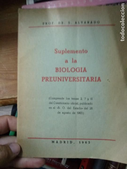 Second hand books: Suplemento a la biolog&iacute;a preuniversitaria, Dr. S. Alvarado. L.14508-1321