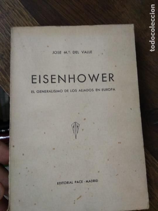 Livres d'occasion: Eisenhower, Jose M&ordf; del Valle. L.4898-1768