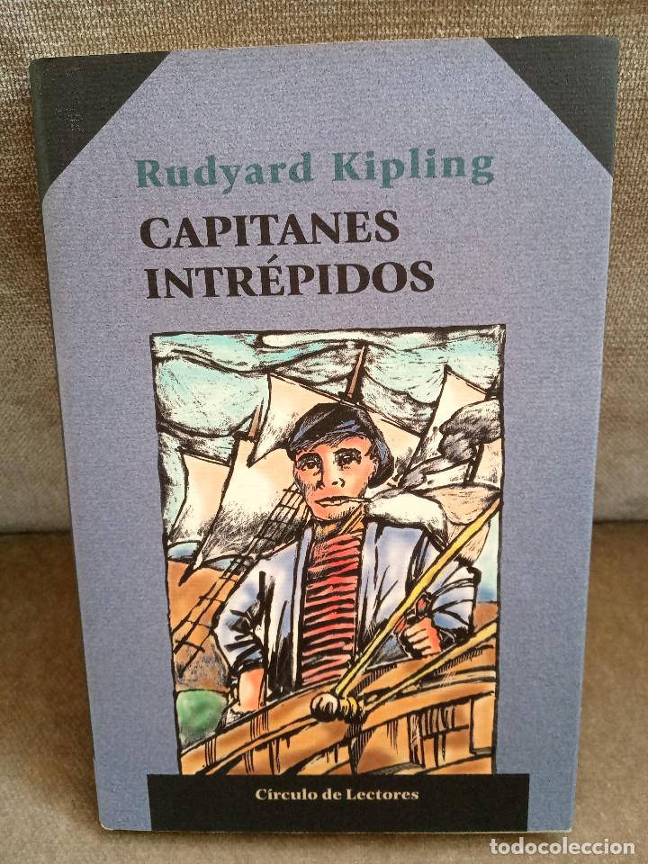 Libros de segunda mano: RUDYARD KIPLING - CAPITANES INTR&Eacute;PIDOS - C&Iacute;RCULO DE LECTORES, 1999 - Foto 1