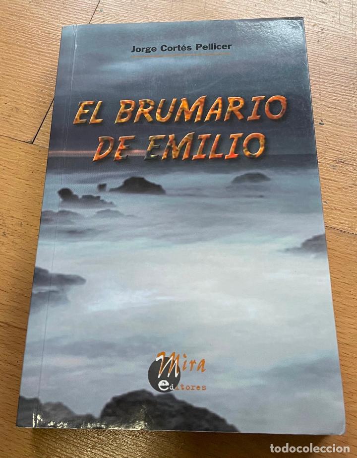 Livres d'occasion: EL BRUMARIO DE EMILIO, Jorge Cortes Pellicer