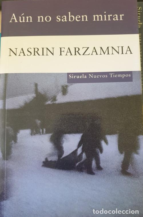 Second hand books: AUN NO SABEN MIRAR. - FARZAMNIA, Nasrin.