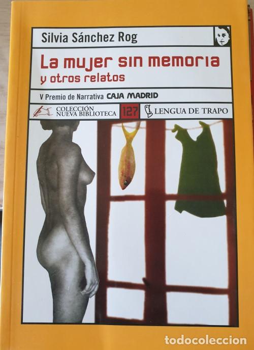 Second hand books: LA MUJER SIN MEMORIA Y OTROS RELATOS. - SANCHEZ ROG, Silvia.