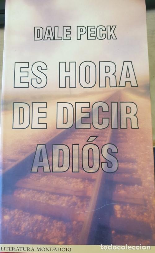 Second hand books: ES HORA DE DECIR ADIOS. - PECK, Dale.