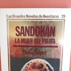 Libros de segunda mano: SANDOKÁN LA MUJER DEL PIRATA. EMILIO SALGARI. EDICIONES ORBIS, S.A.