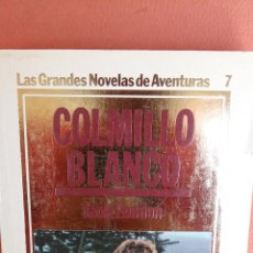 Libros de segunda mano: COLMILLO BLANCO. JACK LONDON. EDICIONES ORBIS, S.A.