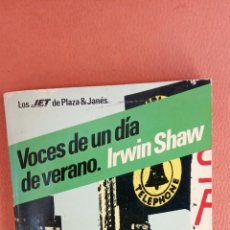 Libros de segunda mano: VOCES DE UN DIA DE VERANI. IRWIN SHAW. PLAZA & JANES, S.A.