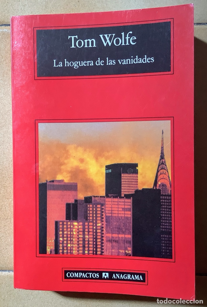 Libros de segunda mano: &ldquo;La hoguera de las vanidades&rdquo; de Tom Wolfe - Foto 1