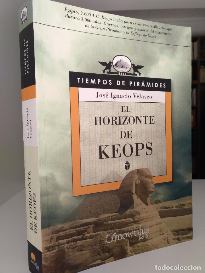 Libros de segunda mano: El horizonte de Keops. Jose Ignacio Velasco. - Foto 1