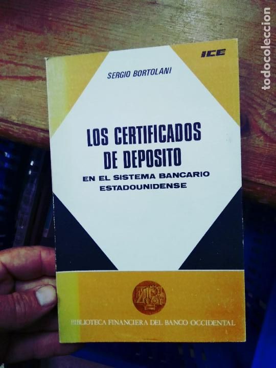 Livres d'occasion: Los certificados de dep&oacute;sito, Sergio Bortolani. L.25339