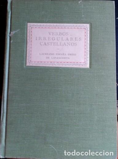 Gebrauchte B&uuml;cher: VERBOS IRREGULARES CASTELLANOS. - ESPA&Ntilde;A ORTIZ DE LANZAGORTA, Laureano.