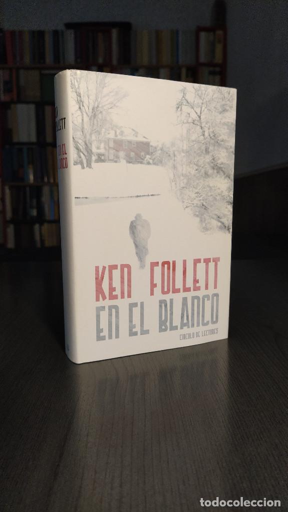 Libros de segunda mano: EN EL BLANCO . KEN FOLLETT . - Foto 7