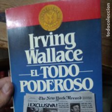 Libros de segunda mano: EL TODO PODEROSO, IRVING WALLACE. L.11029-1124
