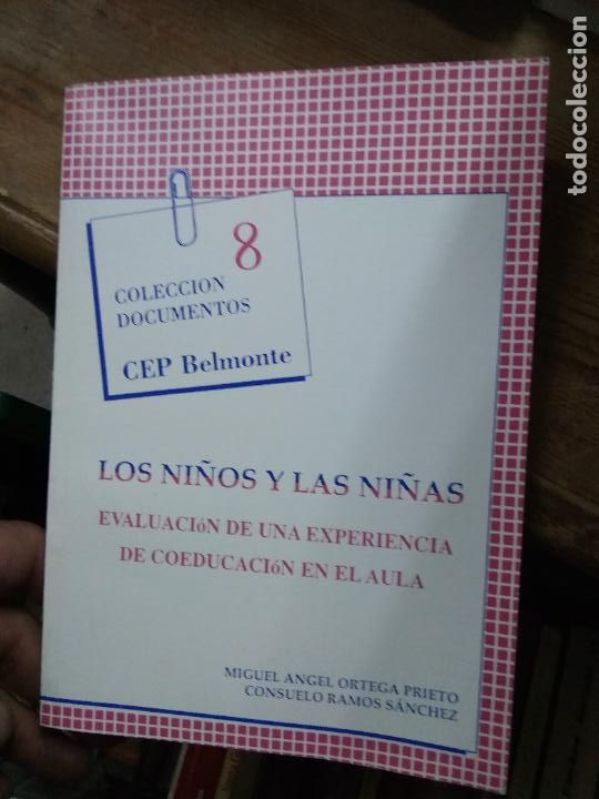 Second hand books: Los ni&ntilde;os y las ni&ntilde;as, Miguel &Aacute;ngel Ortega Prieto y Consuelo Ramos S&aacute;nchez. L.25461