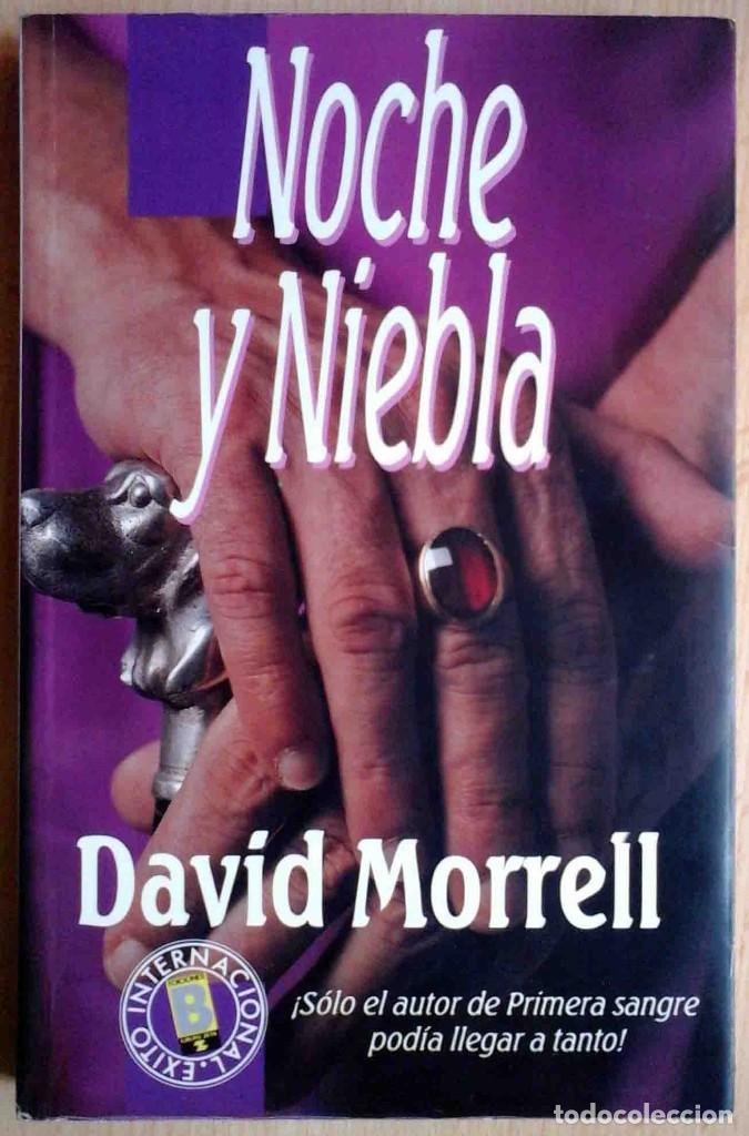 Libros de segunda mano: Noche y niebla (David Morrell) Ediciones B, 1988 - Foto 1