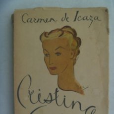 Libros de segunda mano: CRISTINA GUZMAN, PROFESORA DE IDIOMAS. DE CARMEN DE ICAZA . 1958