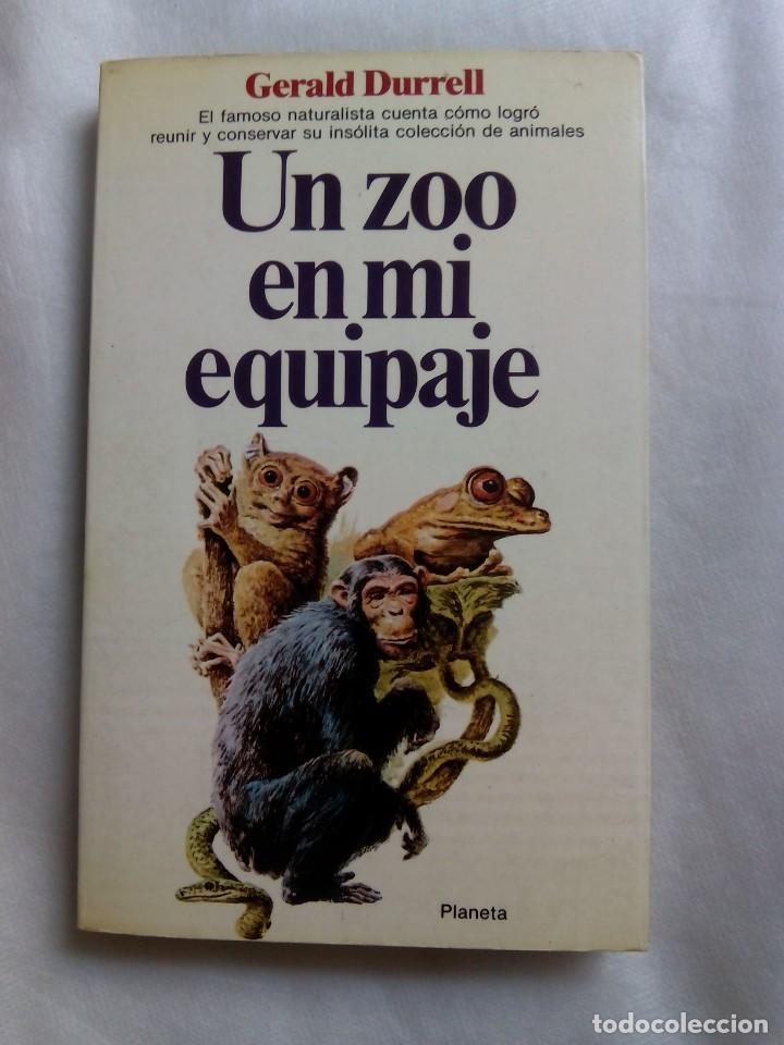 Libros de segunda mano: UN ZOO EN MI EQUIPAJE / GERALD DURRELL - Foto 1