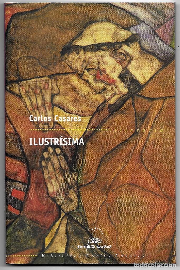 Libros de segunda mano: Carlos Casares . Ilustr&iacute;sima - Foto 1