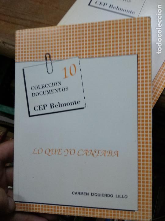 Second hand books: Lo que yo cantaba, Carmen Izquierdo Lillo. L.36-980