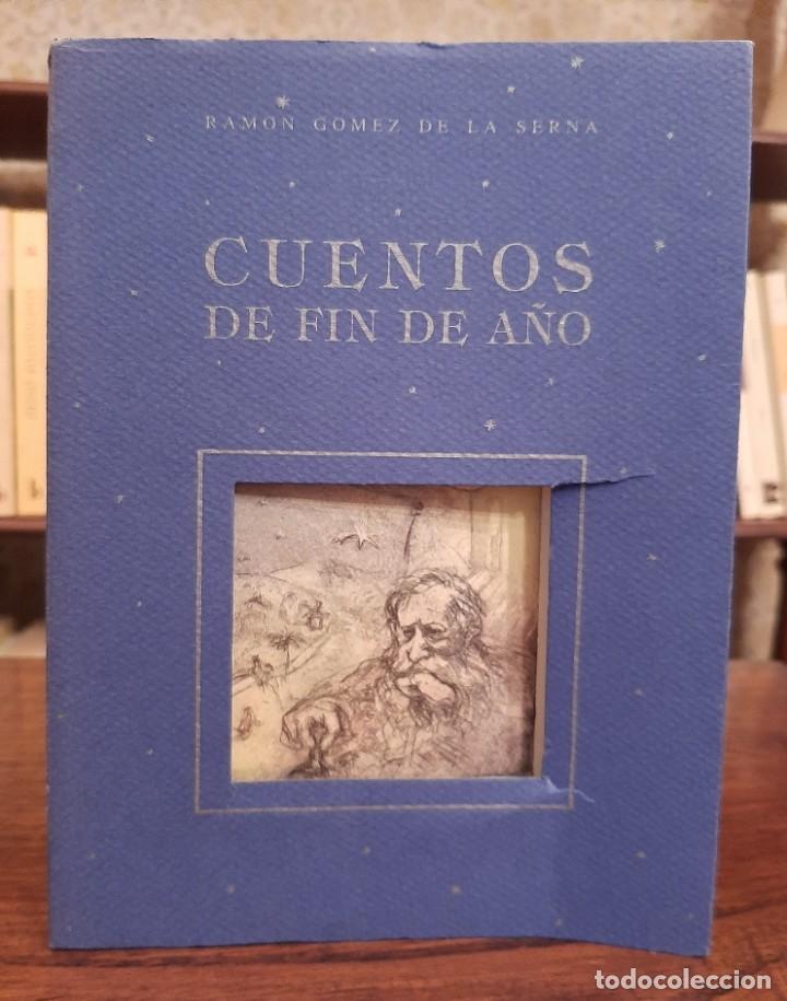 Libros de segunda mano: RAM&Oacute;N G&Oacute;MEZ DE LA SERNA: &rdquo;CUENTOS DE FIN DE A&Ntilde;O&rdquo; - Foto 1