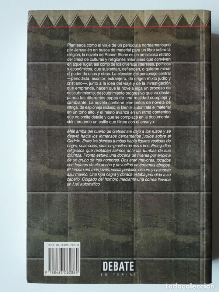 Libros de segunda mano: LA PUERTA DE DAMASCO - ROBERT STONE - ED. DEBATE 2000 - Foto 2