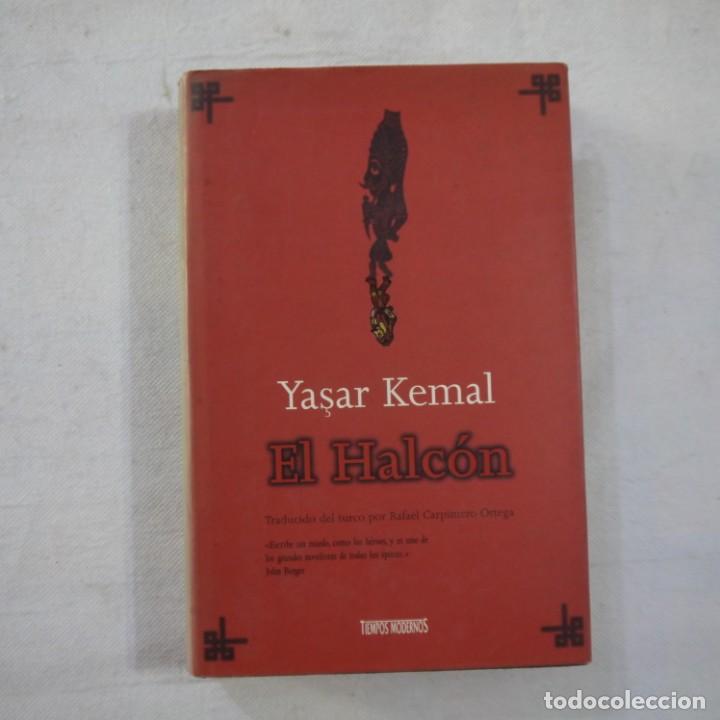 Libros de segunda mano: EL HALC&Oacute;N - YAŞAR KEMAL - EDICIONES B - 1998 - 2 .&ordf; EDICION - Foto 1