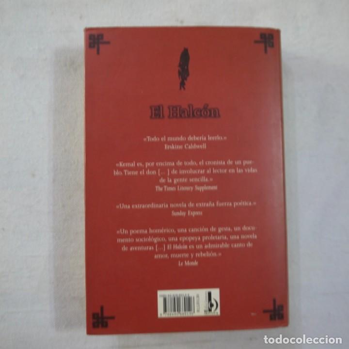 Libros de segunda mano: EL HALC&Oacute;N - YAŞAR KEMAL - EDICIONES B - 1998 - 2 .&ordf; EDICION - Foto 8