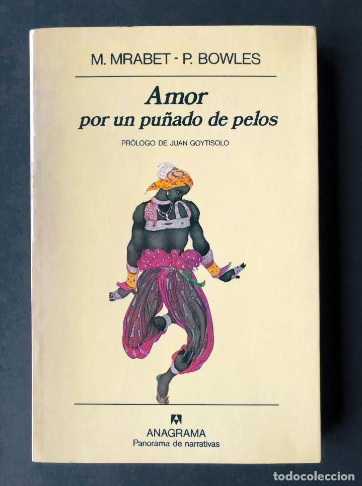 Gebrauchte B&uuml;cher: Amor por un pu&ntilde;ado de pelos, M. Mrabet - P. Bowles