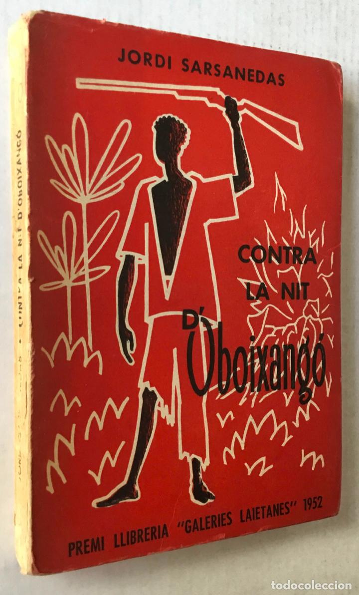 Libros de segunda mano: CONTRA LA NIT DOBOIXANG&Oacute;. - SARSANEDAS, Jordi. - Foto 1