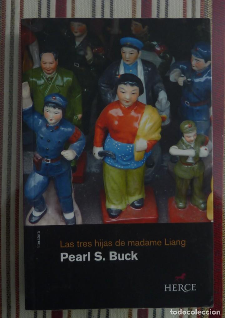 Libri di seconda mano: LAS TRES HIJAS DE MADAME LIANG / PEARL S.BREK/ HERCE/ 1&ordm; EDICION/ 2008