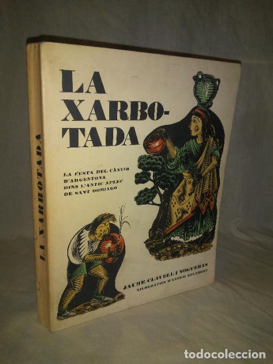 Libros de segunda mano: LA XARBOTADA&middot;FESTA DEL CANTIR ARGENTONA - A&Ntilde;O 1976 - J.CLAVELL - NUMERADA&middot;ILUSTRADA.