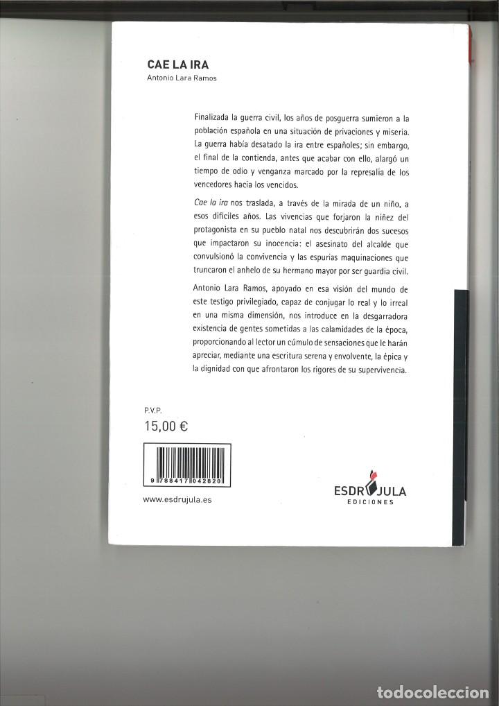 Libros de segunda mano: CAE LA IRA. Antonio Lara Ramos - Foto 2