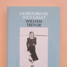 Libros de segunda mano: WILLIAM TREVOR-LA HISTORIA DE LUCY GAULT-SALAMANDRA 2004. Lote 267553419