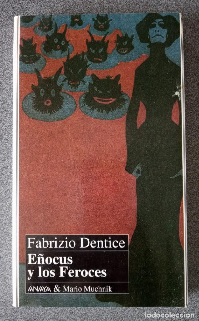 Libros de segunda mano: E&ntilde;ocus y los Feroces Fabrizio Dentice - Foto 1
