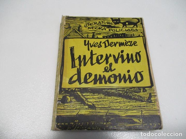 Livres d'occasion: YVES DERM&Eacute;ZE Intervino el demonio W7357
