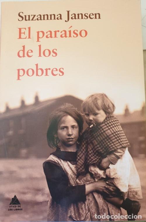 Livres d'occasion: EL PARAISO DE LOS POBRES. - JANSEN, Suzanna.