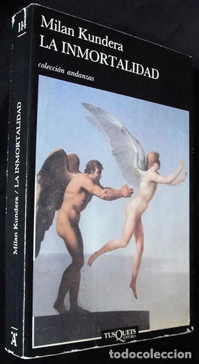 Libros de segunda mano: LA INMORTALIDAD - MILAN KUNDERA - - Foto 2
