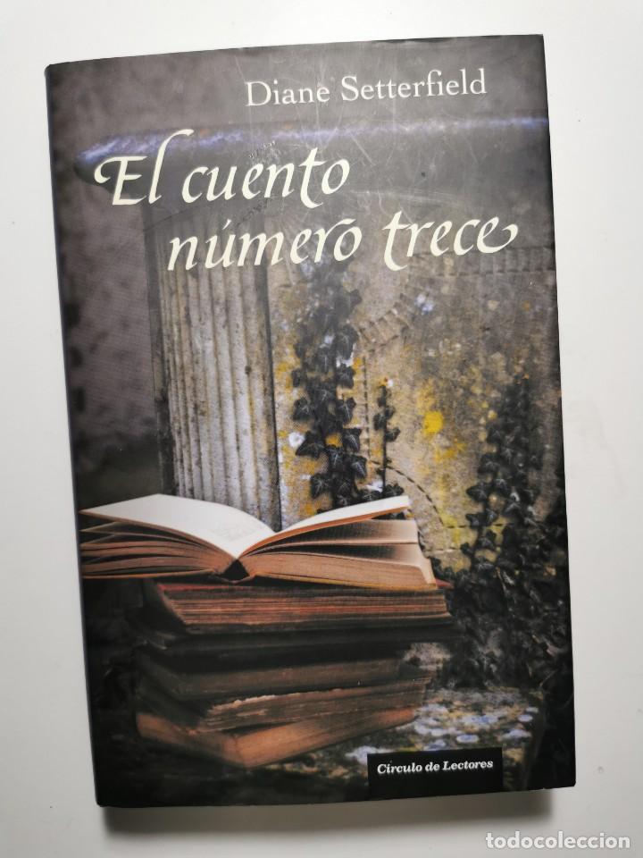 Libros de segunda mano: EL CUENTO N&Uacute;MERO TRECE (DIANE SETTERFIELD) - Foto 1