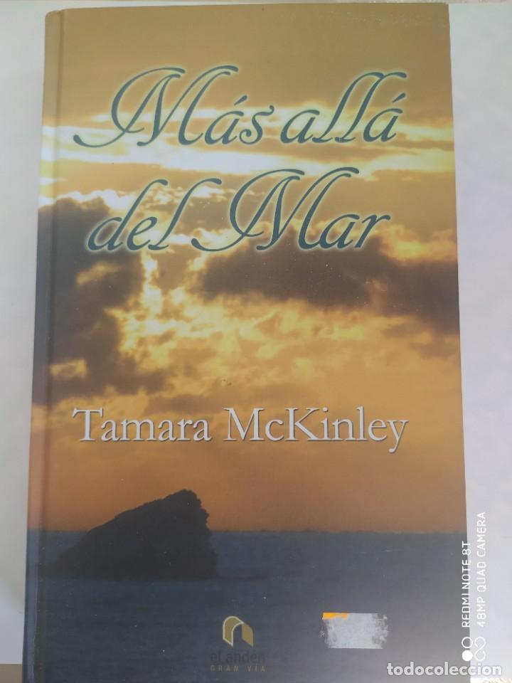 Libros de segunda mano: M&aacute;s all&aacute; del Mar - Tamara Mckinley - Foto 1